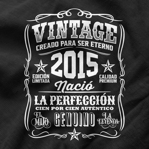 Camiseta Cumpleaños Nacido En 2015 Vintage Perfección