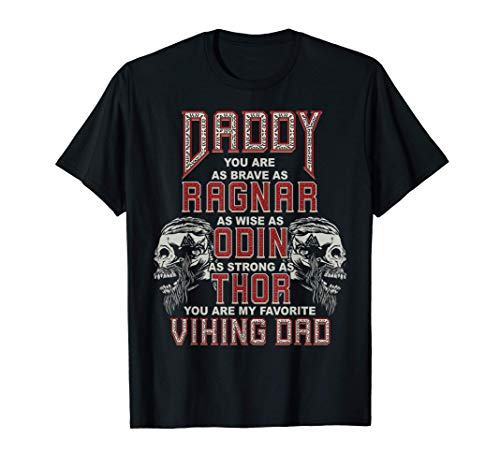 Hombre El padre vikingo favorito para el Día del Padre -Viking Papá Camiseta